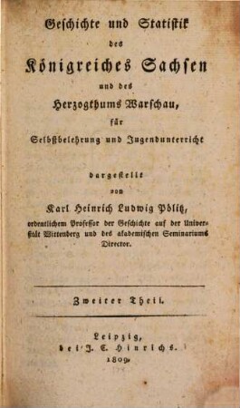 Geschichte und Statistik des Königreiches Sachsen und des Herzogthums Warschau : für Selbstbelehrung und Jugendunterricht, 2