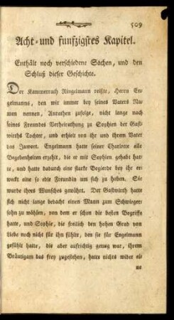 Acht-und funfzigstes Kapitel. Enthält noch verschiedene Sachen, und den Schluß dieser Geschichte.