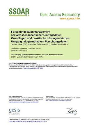 Forschungsdatenmanagement sozialwissenschaftlicher Umfragedaten: Grundlagen und praktische Lösungen für den Umgang mit quantitativen Forschungsdaten