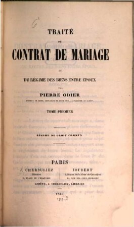 Traité du contrat de mariage ou du régime des biens entre époux, 1. Regime du droit comun