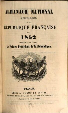 Almanach national : annuaire de la République Française. 1852