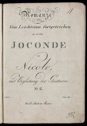 Romanze : Vom Leichtsinn fortgetrieben ; aus der Oper Joconde ; ... mit Begleitung der Guitarre