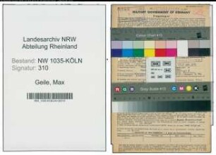 Entnazifizierung Max Geile , geb. 02.12.1903 (Betriebsfuehrer)