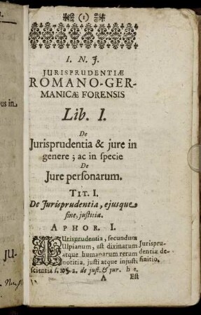 Lib. I. De Iurisprudentia & iure in genere; ac in specie De Iure personarum