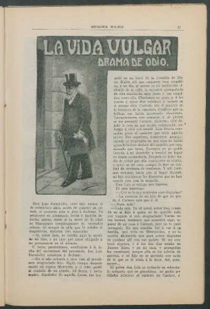 La vida vulgar - Drama de odio