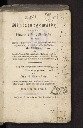 Bändchen 1: Das westliche Afrika, oder Sitten, Gebräuche und Gewohnheiten der Afrikaner zwischen dem Senegal und Gambia und der Mohrenstämme in der großen Wüste : nebst naturhistorischen Bemerkungen und der Geschichte der afrikanischen Colonien ; Mit 44 Kupfern, zwey Landkarten und einem Musikblatte
