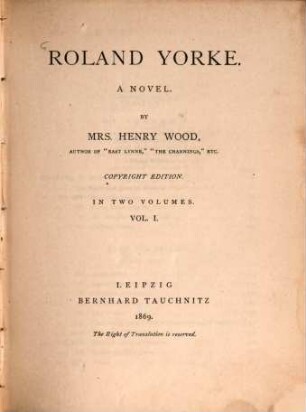 Roland Yorke : a novel ; in two volumes, 1