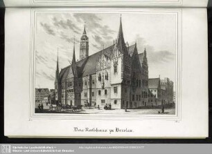 Das Rathhaus zu Breslau