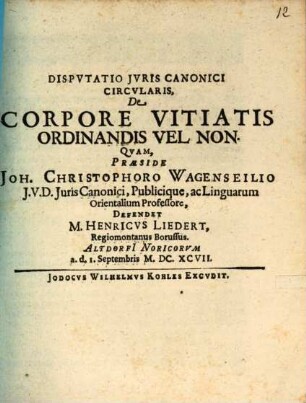 Disputatio iuris canonici De corpore vitiatis ordinandis vel non