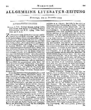 Lessing, Karl Gotthelf: Gotthold Ephraim Lessings Leben : nebst seinem noch übrigen litterarischen Nachlasse / hrsg. von K. G. Lessing. - Berlin : Voß Th. 1. - 1793