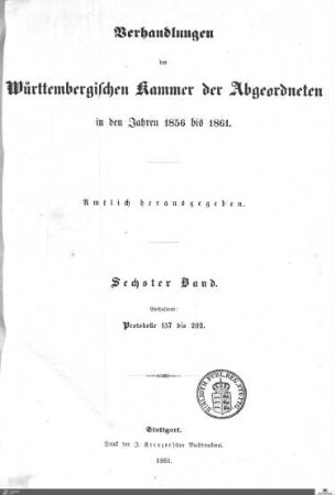 2,22: Landtag Württemberg - Kammer 2, Protokolle 1856-1861, Bd. 6