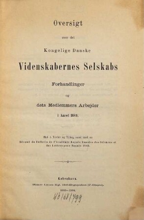 Oversigt over Selskabets virksomhed : annual report with an English summary. 1889
