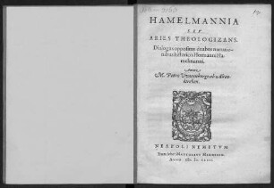Hamelmannia Sev Aries Theologizans : Dialogus oppositus duabus narrationibus historicis Hermanni Hamelmanni