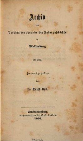 Archiv des Vereins der Freunde der Naturgeschichte in Mecklenburg. 20. 1866