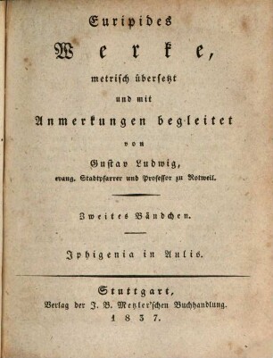 Werke, 2. Iphigenia in Aulis