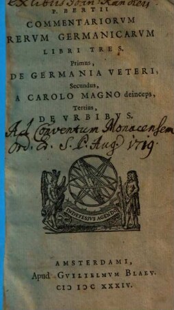 P. Bertii Commentariorvm Rervm Germanicarvm Libri Tres : Primus, De Germania Veteri, Secundus, A Carolo Magno deinceps, Tertius, de Vrbibvs. 1