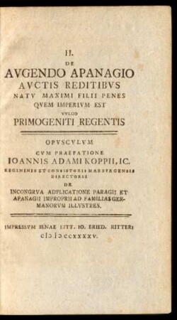 II. De Augendo Apanagio Auctis Reditibus Natu Maximi Filii Penes Quem Imperium Est Vulgo Primogeniti Regentis