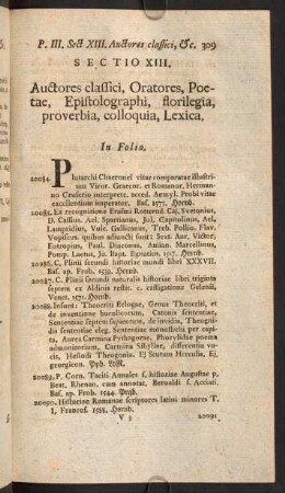 Sectio XIII. Auctores classici, Oratores, Poetae, Epistolographi, florilegia, proverbia, colloquia, Lexica,