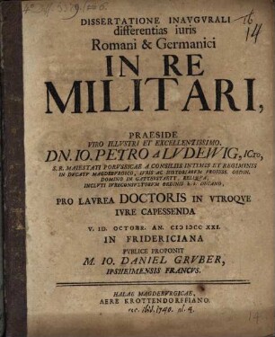 Dissertatione inaug. differentias iuris Romani et Germanici in re militari
