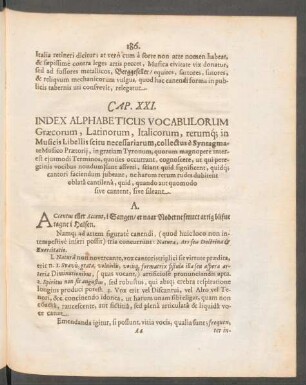 Cap. XXI. - Index Alphabeticus Vocabulorum Graecorum, Latinorum, Italicorum, rerumq; in Musicis Libellis scitu necessariarum, ...