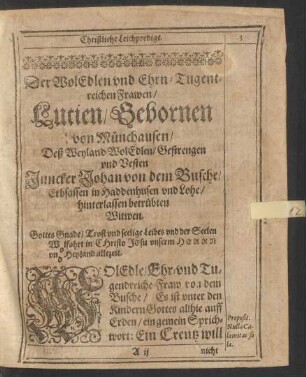 Der Wol Edlen und Ehrn-Tugentreichen Frawen/ Lucien/ Gebornen von Münchausen/ Deß [...] Juncker Johan von dem Busche/ [...]/ hinterlasse betrübten Witwen.
