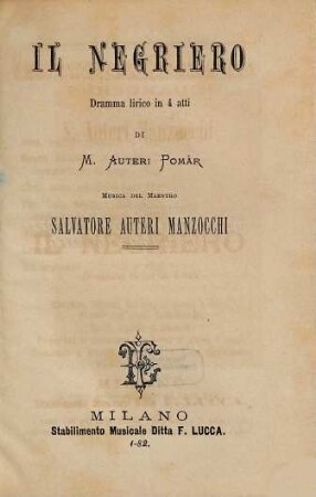 Il negrerio : dramma lirico in 4 atti