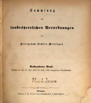 Sammlung der landesherrlichen Verordnungen im Herzogthum Sachsen-Meiningen. 16. 1862/64, 16. Juli - 31. Dez.