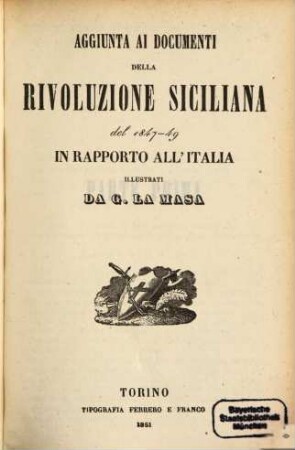 Documenti della rivoluzione Siciliana del 1847 - 1849 in rapporto all‛Italia illustrati, 3