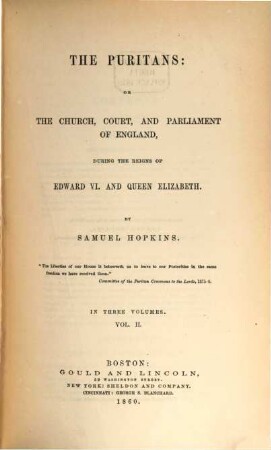 The Puritans, or the church, court, and parliament of England, during the reigns of Edward VI. and Queen Elizabeth : in three volumes, 2