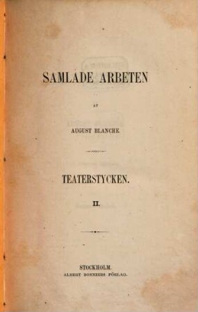 Teaterstycken, Senare delen