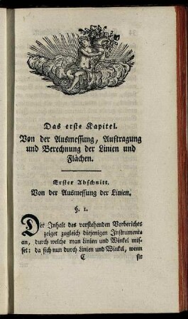 Das erste Kapitel. Von der Ausmessung, Auftragung und Berechnung der Linien und Flächen.