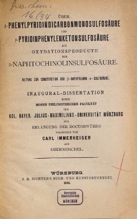 Über Beta-Phenylpyridincarbonmonosulfosäure und Beta-Pyridinphenylenketonsulfosäure als Oxydationsproducte der Beta-Naphtochinolinsulfosäure : Beitrag zur Constitution der Beta-Naphtylamin-Alpha-Sulfosäure