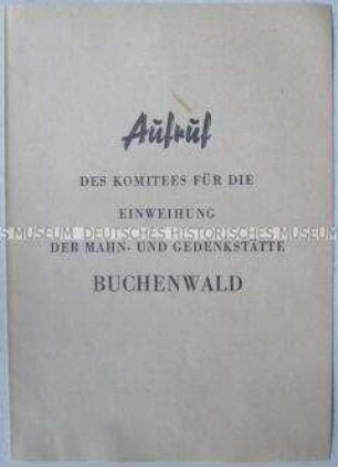 Sonderdruck mit Wortlaut des Aufrufs des Komitees für die Einweihung der Mahn- und Gedenkstätte Buchenwald mit Liste der Komitee-Mitglieder