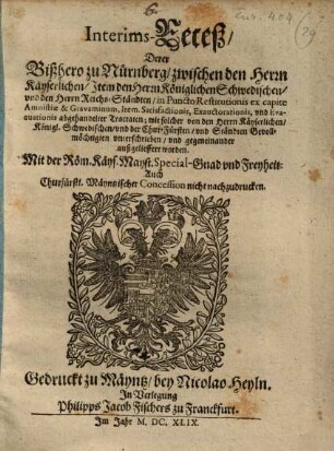 Interims-Recess derer bishero zu Nürnberg zwischen den Herrn Kayserlichen, Item den Herren Königl. Schwedischen abgehandelter Tractaten