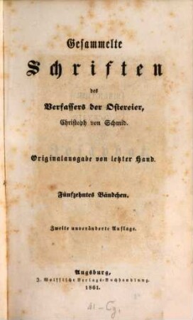 Gesammelte Schriften des Verfassers der Ostereier, Christoph von Schmid. 15