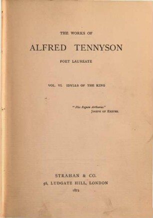 The Works of Alfred Tennyson, Poete Laureate. VI