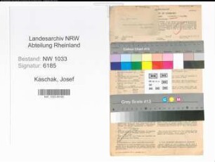 Entnazifizierung Josef Kaschak , geb. 13.07.1900 (Hilfspolizeibeamter)