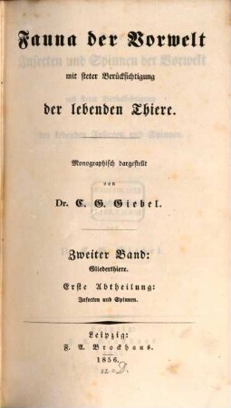 Fauna der Vorwelt : mit steter Berücksichtigung der lebenden Thiere, 2,1. Insecten u. Spinnen