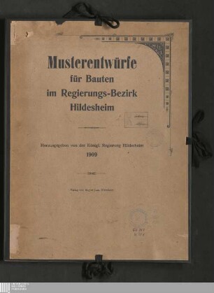 Musterentwürfe für Bauten im Regierungs-Bezirk Hildesheim