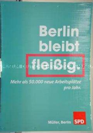 Wahlplakat des SPD-Landesverbandes Berlin zur Wahl des Berliner Abgeordnetenhauses am 18. September 2016