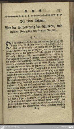 Der vierte Abschnitt. Von der Erweiterung der Wunden, und derselben Reinigung von fremden Körpern