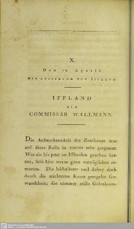 X. Den 12. Aprill. Die Aussteuer Von Iffland. Iffland Als Commissär Wallmann