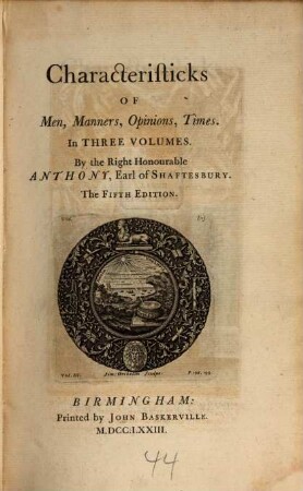 Characteristicks of men, manners, opinions, times : in three volumes. 1
