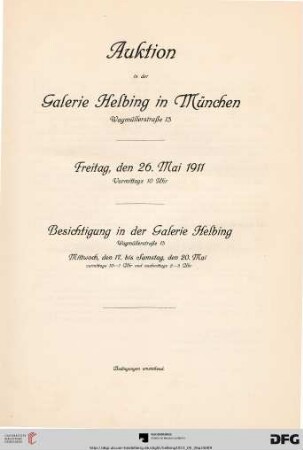 Katalog einer Sammlung bedeutender Porzellane aus ausländischem Adelsbesitz : [Auktion in der Galerie Helbing in München Freitag, den 26. Mai 1911]