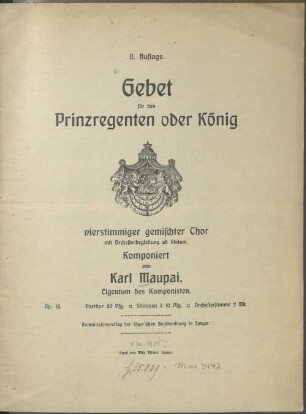 Gebet für den Prinzregenten oder König : vierstimmiger gemischter Chor mit Orchesterbegleitung ad libitum
