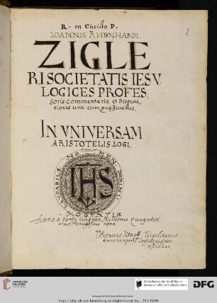 Johann Rheinhard Ziegler, ›Commentaria et disputationes cum questionibus in universam Aristotelis Logicam‹