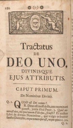Tractatus De Deo Uno, Divinisque Ejus Attributis.