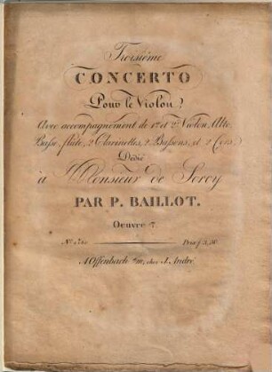 Troisiéme concerto pour le violon avec accompagnement de 1er et 2d violon, alto, basse, flûte, deux clarinettes, 2 bassons et 2 cors : oeuvre 7