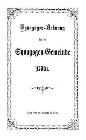 Synagogen-Ordnung für die Synagogen-Gemeinde Köln