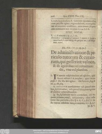 Tit. VII. (V. 37. 38. 52.) De administratione & periculo tutorum & curatorum, qui gesserint vel non, & de agentibus vel conveniendis, uno vel pluribus.